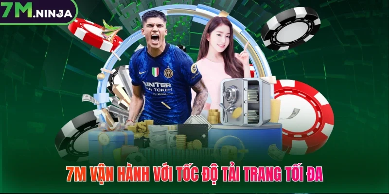 7M vận hành với tốc độ tải trang tối đa