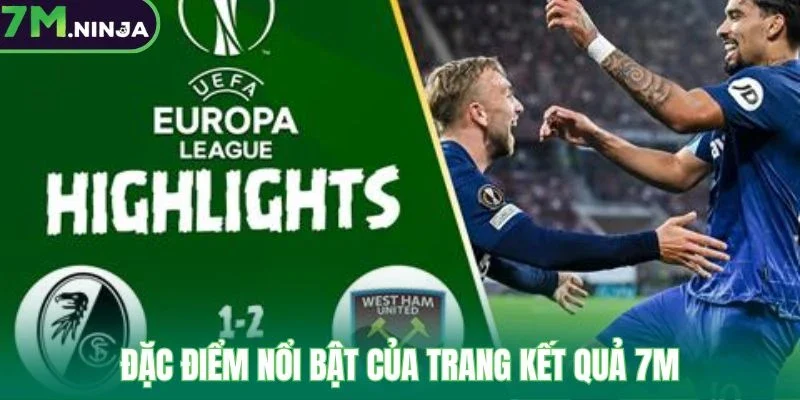 Đặc điểm nổi bật của trang kết quả 7M 